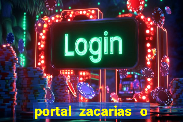 portal zacarias o que qui é pra falar